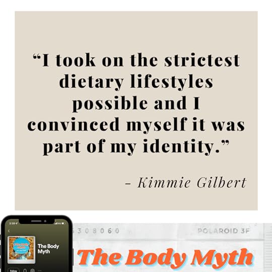The Body Myth - The Body Myth - Recovering from Anorexia Nervosa and Setting Boundaries ft. Kimmie Gilbert (Quote)