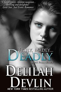 Truly, Madly ... Deadly