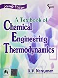 Textbook of Chemical Engineering Thermodynamics