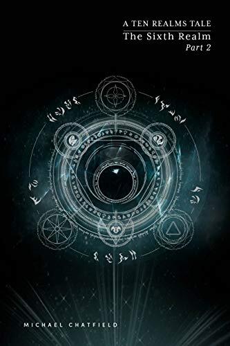 Sixth Realm Part 2: A litRPG Fantasy series (The Ten Realms Book 7)