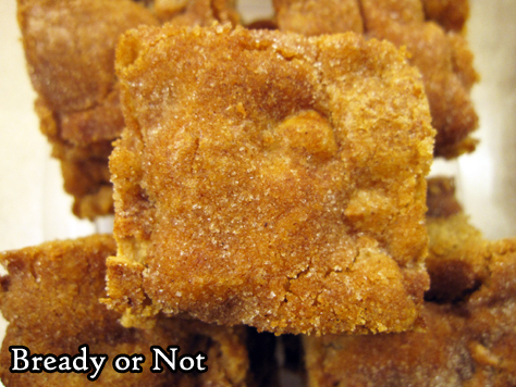 Bready or Not Original: Snickerdoodle Blondies (Redux) 