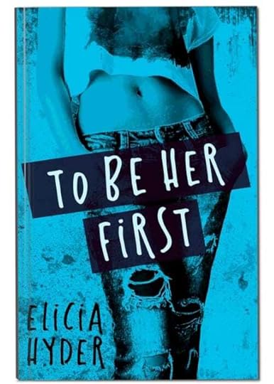 To Be Her First (Prequel to The Bed She Made)
