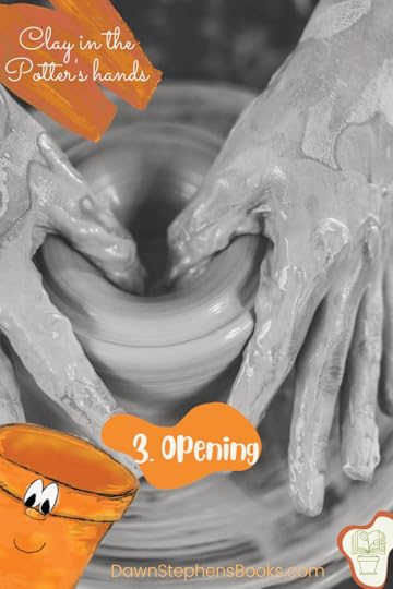 God is like a potter because He opens us