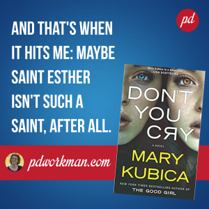 Don't want to miss it—Don't You Cry