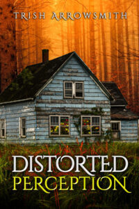 Distorted Perception