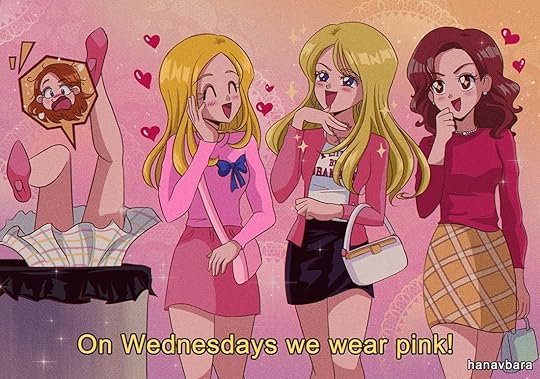 hanavbara — it's october 3rd so mean girls as a 90's anime...