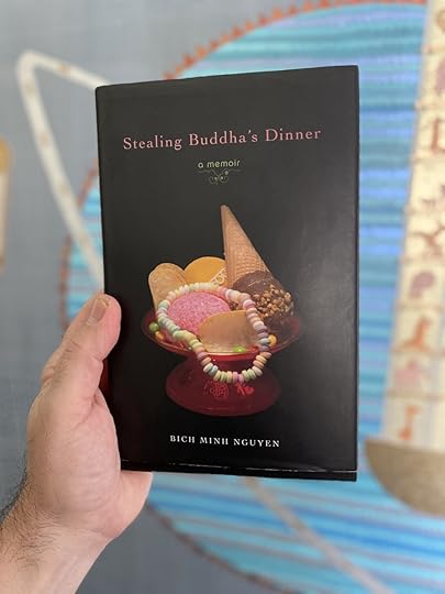 Book Cover of Stealing Buddha’s Dinner by Bich Minh Nguyen, Photo by Jonathan VanAntwerpen