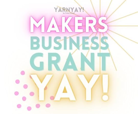 YarnYAY! by Vickie Howell Makers Business Grant