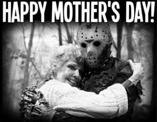 mother hugging Jason, Friday the 13th, mother, Mother's Day, the mother wound, mothers and serial killers