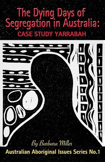 Cover of The Dying Days of Segregation in Australia (final)
