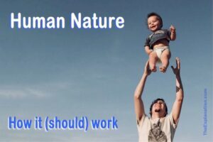 Human nature. How humans should work.
