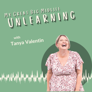 My Great Big Midlife Unlearning