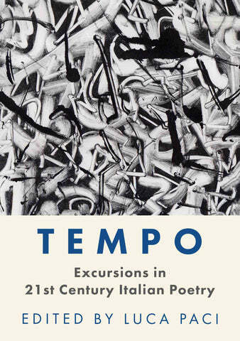 Tempo: Excursions in 21st Century Italian Poetry (Hardback)