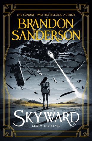 A book cover from the Brandon Sanderson novel Skyward, where the main character Spensa is looking up at a battle in the sky.