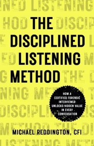 The Disciplined Listening Method 