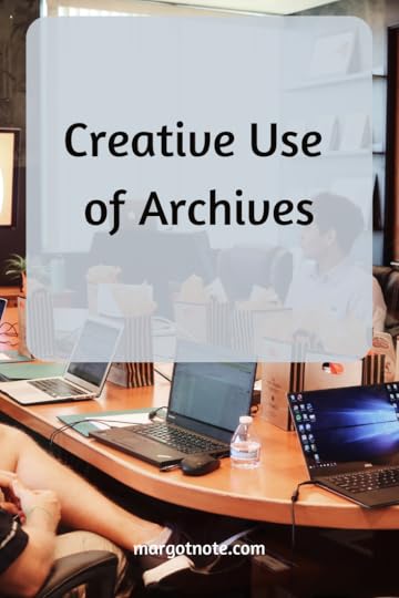 Creative Use of Archives