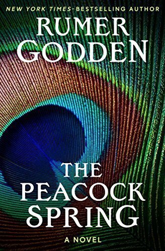 The peacock spring by Rumer Godden (1976)