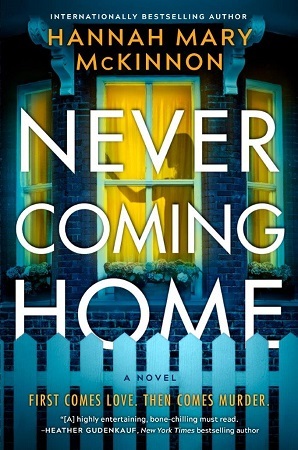 Never Coming Home by Hannah Mary McKinnon
