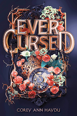 Ever Cursed by Corey Ann Haydu