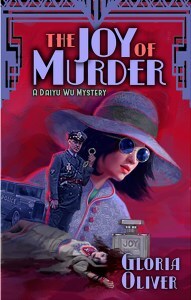 The JOY of Murder - A Daiyu Wu Mystery