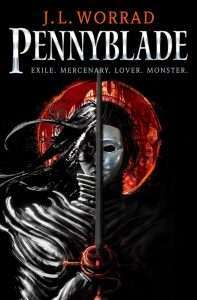 Cover for Pennyblade by J.L. Worrad