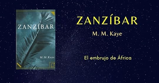 Zanzíbar, M. M. Kaye