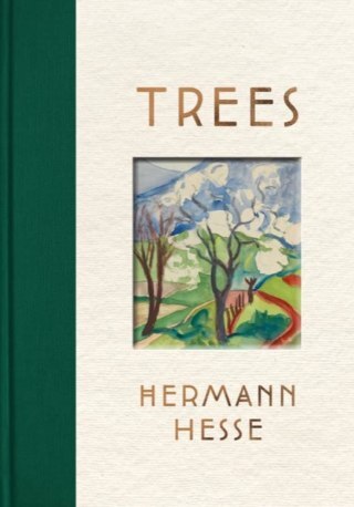The Day Hermann Hesse Discovered the Meaning of Life in a Tree