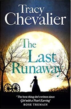 The Last Runaway, by Tracy Chevalier, cover image
