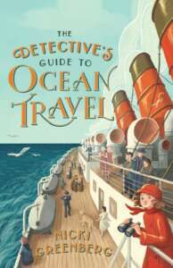 'The Detective's Guide to Ocean Travel' by Nicki Greenberg