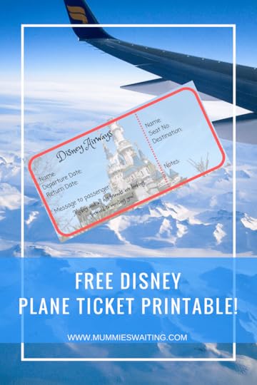 free disney plane ticket printable mummies waiting