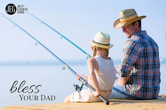 26 Ways to Bless Your Dad by Jim and Elizabeth George