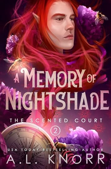 A Memory of Nightshade - book 2 of The Scented Court by A.L. Knorr