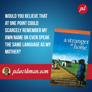 What it is like to be A Stranger at Home