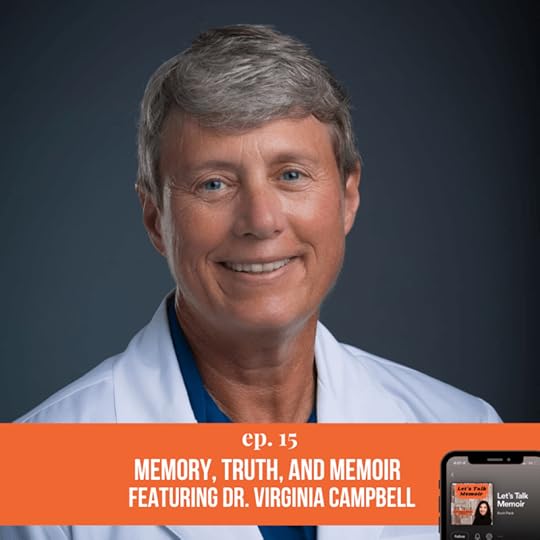 Let's Talk Memoir - Season 1, Episode 15 ft. Dr. Virginia Campbell