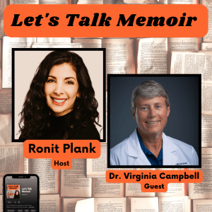 Let's Talk Memoir - Season 1, Episode 15 ft. Dr. Virginia Campbell