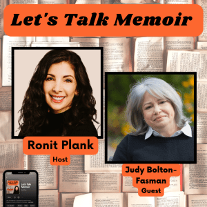 Let's Talk Memoir - Season 1, Episode 13 ft. Judy Bolton-Fasman (Main)