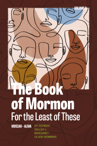 This image shows the book cover of The Book of Mormon For the Least of these, with a variety of abstracted face and colors.