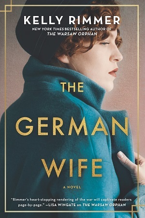 The German Wife by Kelly Rimmer