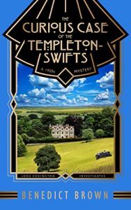 The Curious Case of the Templeton-Swifts by Benjamin Brown