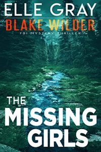 The Missing Girls by Elle Grey