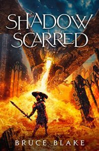 Shadow Scarred by Bruce Blake