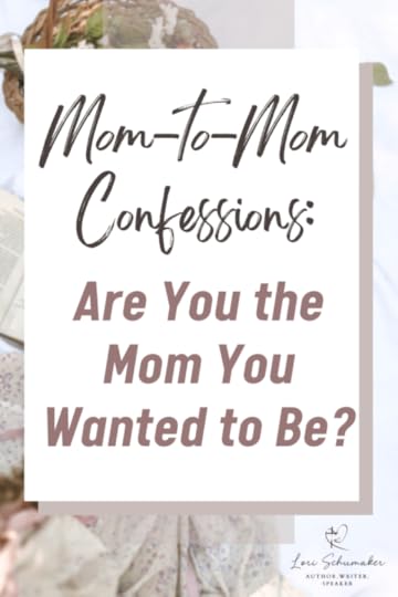 Social media often makes it look like we've got it ALL together. But, mom to mom, I confess I'm not the mother I wanted to be. Are you? Join me for hope to embrace the mom you are and the mom God is creating you to be! Then grab your printable prayer of surrender, too!