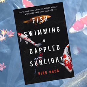 Cover of Fish Swimming in Dappled Sunlight by Riku Onda