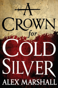 Read A Crown for Cold Silver by Alex Marshall