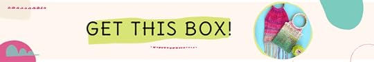 Get the YarnYAY! July Box