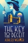 The Key to Deceit: An Electra McDonnell Novel (Electra McDonnell Series #2) Cover Image