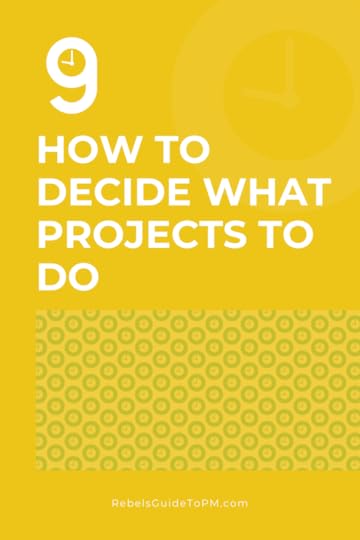 How To Decide What Projects To Do pin