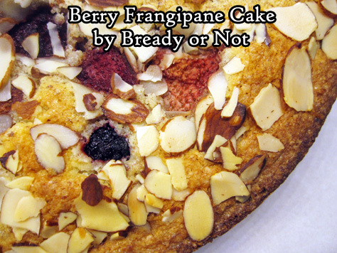Bready or Not Original: Berry Frangipane Cake 