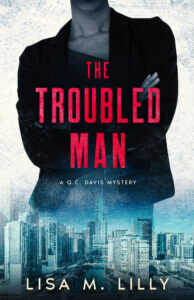 The Troubled Man (Q.C. Davis Mystery 4)