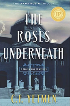 The Roses Underneath, by C.F. Yetmen, cover image